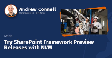 Try SharePoint Framework Preview Releases with NVM