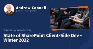 State of SharePoint Client-Side Dev - Winter 2022