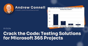 Crack the Code: Testing Solutions for Microsoft 365 Projects