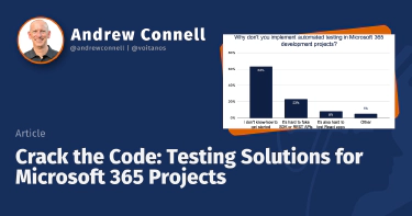 Crack the Code: Testing Solutions for Microsoft 365 Projects