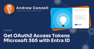 Get OAuth2 Access Tokens Microsoft 365 with Entra ID