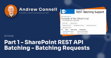 Part 1 - SharePoint REST API Batching - Batching Requests