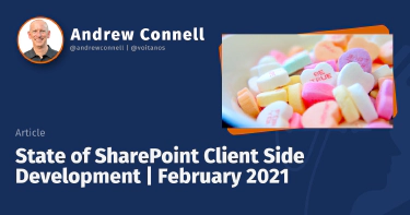 State of SharePoint Client Side Development | February 2021