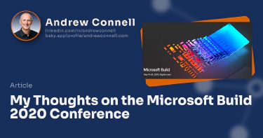 My Thoughts on the Microsoft Build 2020 Conference