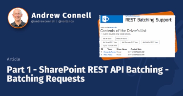 Part 1 - SharePoint REST API Batching - Batching Requests