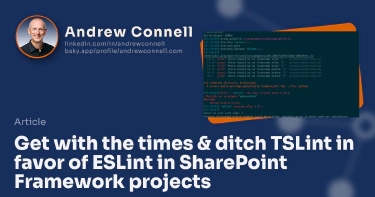 Get with the times & ditch TSLint in favor of ESLint in SharePoint Framework projects