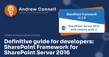 Definitive guide for developers: SharePoint Framework for SharePoint Server 2016