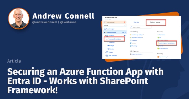 Securing an Azure Function App with Entra ID - Works with SharePoint Framework!