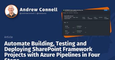 Automate Building, Testing and Deploying SharePoint Framework Projects with Azure Pipelines in Four Steps