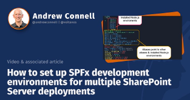 How to set up SPFx development environments for multiple SharePoint Server deployments