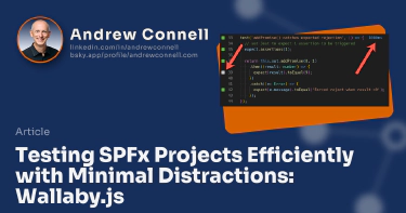 Testing SPFx Projects Efficiently with Minimal Distractions: Wallaby.js