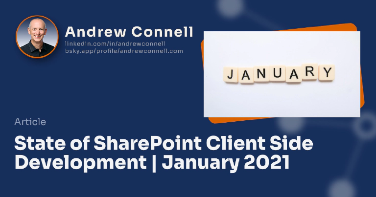 State of SharePoint Client Side Development | January 2021