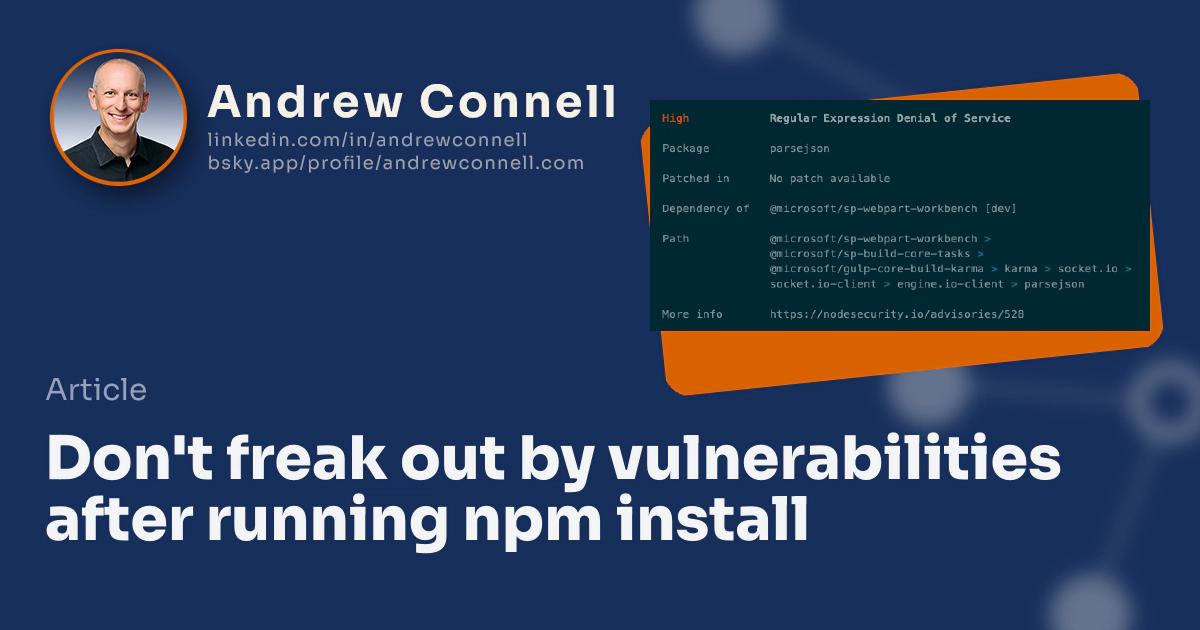 Don't freak out by vulnerabilities after running npm install