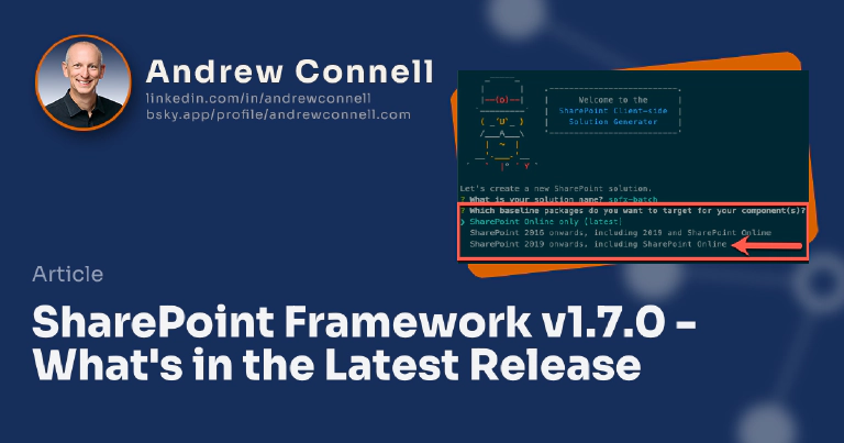 SharePoint Framework v1.7.0 - What's in the Latest Release