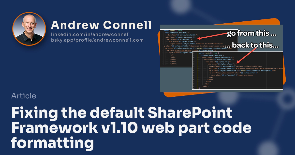 Fixing the default SharePoint Framework v1.10 web part code formatting Fixing the default SharePoint Framework v1.10 web part code formatting