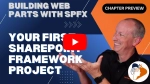 Chapter 'Your first SharePoint Framework project' preview Chapter 'Your first SharePoint Framework project' preview