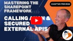 Chapter 'Leveraging external APIs in SharePoint Framework solutions' preview