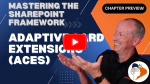 Chapter 'Adaptive Card Extensions (ACEs)' preview