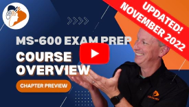 MS-600 Exam Prep course - November 2022 update & price changes