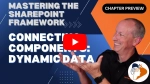 Chapter 'Connecting SPFx components with dynamic data' preview Chapter 'Connecting SPFx components with dynamic data' preview