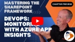 Chapter 'DevOps: Monitoring & telemetry with Azure Application Insights' preview Chapter 'DevOps: Monitoring & telemetry with Azure Application Insights' preview