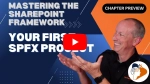 Chapter 'Your first SharePoint Framework project' preview Chapter 'Your first SharePoint Framework project' preview