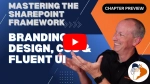 Chapter 'Branding & design: CSS, themes, and Fluent UI' preview Chapter 'Branding & design: CSS, themes, and Fluent UI' preview