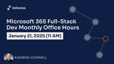 Microsoft 365 Fullstack Dev's Office Hours - January 2025 Microsoft 365 Fullstack Dev's Office Hours - January 2025
