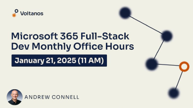 Microsoft 365 Fullstack Dev's Office Hours - January 2025